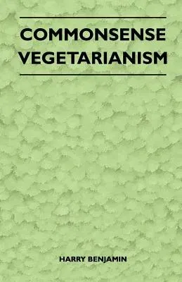 Commonsense Vegetarianism