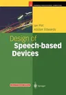 Design of Speech-Based Devices: A Practical Guide (Softcover Reprint of the Original 1st 2003)