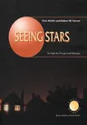 Seeing Stars: The Night Sky Through Small Telescopes (Softcover Reprint of the Original 1st 1998)