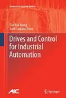 Drives and Control for Industrial Automation (2011)