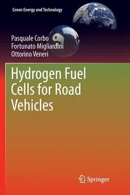 Hydrogen Fuel Cells for Road Vehicles (2011)