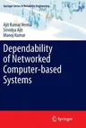 Dependability of Networked Computer-Based Systems (2011)