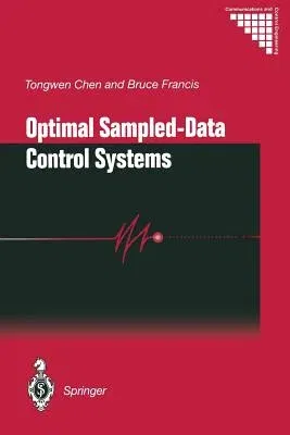 Optimal Sampled-Data Control Systems (Softcover Reprint of the Original 1st 1995)