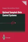 Optimal Sampled-Data Control Systems (Softcover Reprint of the Original 1st 1995)