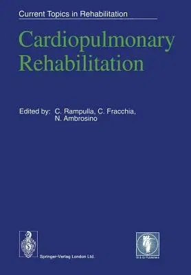 Cardiopulmonary Rehabilitation (Softcover Reprint of the Original 1st 1993)