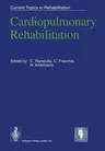 Cardiopulmonary Rehabilitation (Softcover Reprint of the Original 1st 1993)