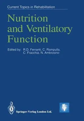 Nutrition and Ventilatory Function (Softcover Reprint of the Original 1st 1992)