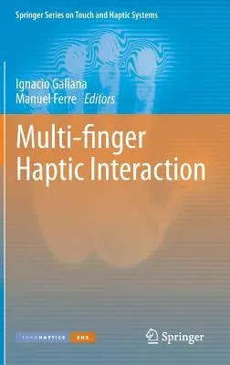 Multi-Finger Haptic Interaction (2013)