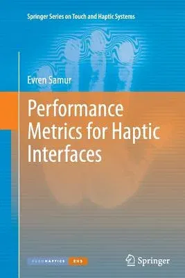 Performance Metrics for Haptic Interfaces (2012)