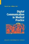 Digital Communication in Medical Practice (2009)