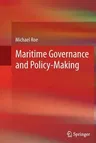 Maritime Governance and Policy-Making (2013)