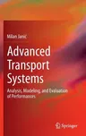 Advanced Transport Systems: Analysis, Modeling, and Evaluation of Performances (2014)