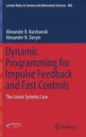 Dynamic Programming for Impulse Feedback and Fast Controls: The Linear Systems Case (2020)