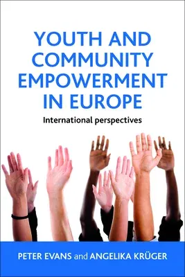 Youth and Community Empowerment in Europe: International Perspectives