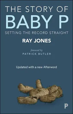 The Story of Baby P: Setting the Record Straight