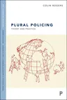 Plural Policing: Theory and Practice