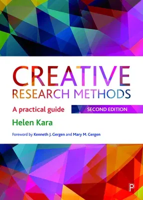 Creative Research Methods: A Practical Guide