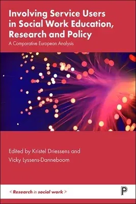 Involving Service Users in Social Work Education, Research and Policy: A Comparative European Analysis