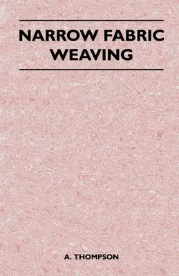 Narrow Fabric Weaving