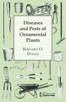 Diseases and Pests of Ornamental Plants