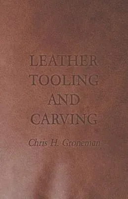 Leather Tooling and Carving