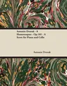 Antonín Dvořák - 8 Humoresques - Op.101 - A Score for Piano and Cello