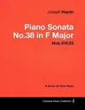 Joseph Haydn - Piano Sonata No.38 in F Major - Hob.XVI: 23 - A Score for Solo Piano