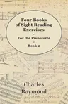 Four Books of Sight Reading Exercises - For the Pianoforte - Book 2