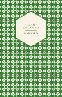 The First Rescue Party