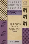 The Racing Man's Week-End Book