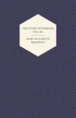 The Story of Barbara Vol. III.