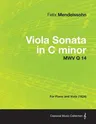 Viola Sonata in C minor MWV Q 14 - For Piano and Viola (1824)