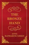 The Bronze Hand