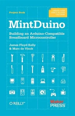 Mintduino: Building an Arduino-Compatible Breadboard Microcontroller