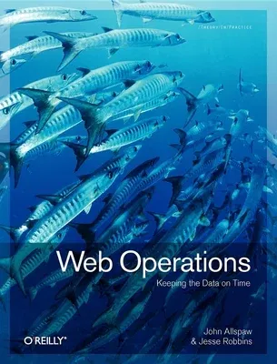 Web Operations: Keeping the Data on Time