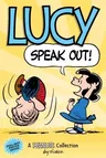 Lucy: Speak Out!: A Peanuts Collectionvolume 12