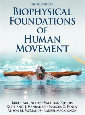 Biophysical Foundations of Human Movement