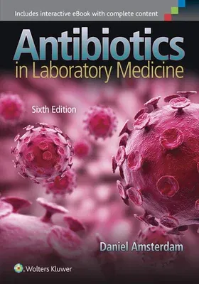 Antibiotics in Laboratory Medicine