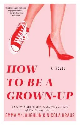 How to Be a Grown-Up