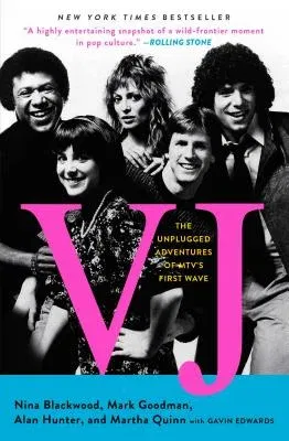 Vj: The Unplugged Adventures of Mtv's First Wave