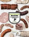 Sausage Making: The Definitive Guide with Recipes