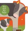 You Are My Baby: Farm