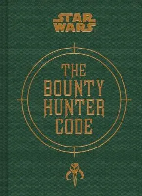 Star Wars(r) the Bounty Hunter Code