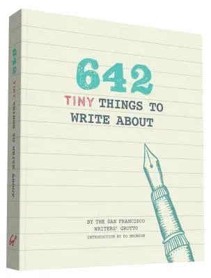 642 Tiny Things to Write about