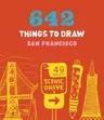 642 Things to Draw: San Francisco (Pocket-Size)