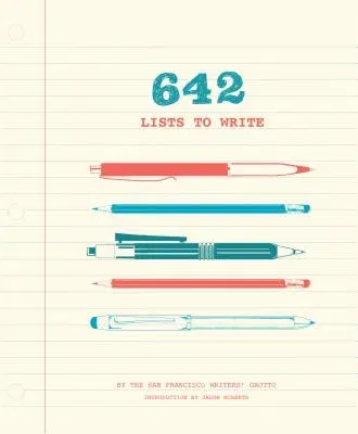 642 Lists to Write: (Creative Writing Prompts for Adults, Guided Journal Gift for Writers)