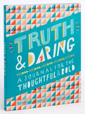 Truth & Daring: A Journal for the Thoughtful & Bold