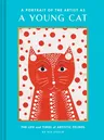 A Portrait of the Artist as a Young Cat: The Life and Times of Artistic Felines (Funny Cat Book, Pun Book for Cat Lovers)