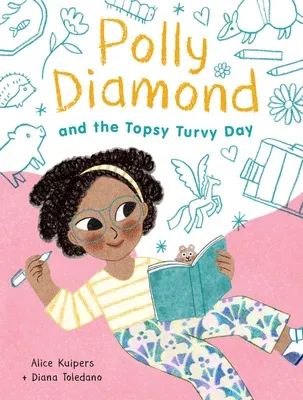 Polly Diamond and the Topsy-Turvy Day: Book 3