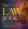 The Law Book: From Hammurabi to the International Criminal Court, 250 Milestones in the History of Law